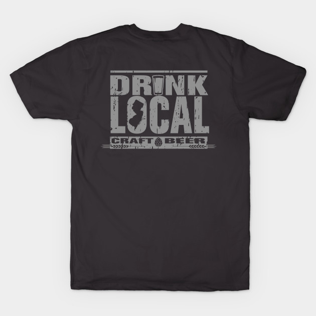 2-SIDED DRINK LOCAL NJ Tee by ATOMIC PASSION